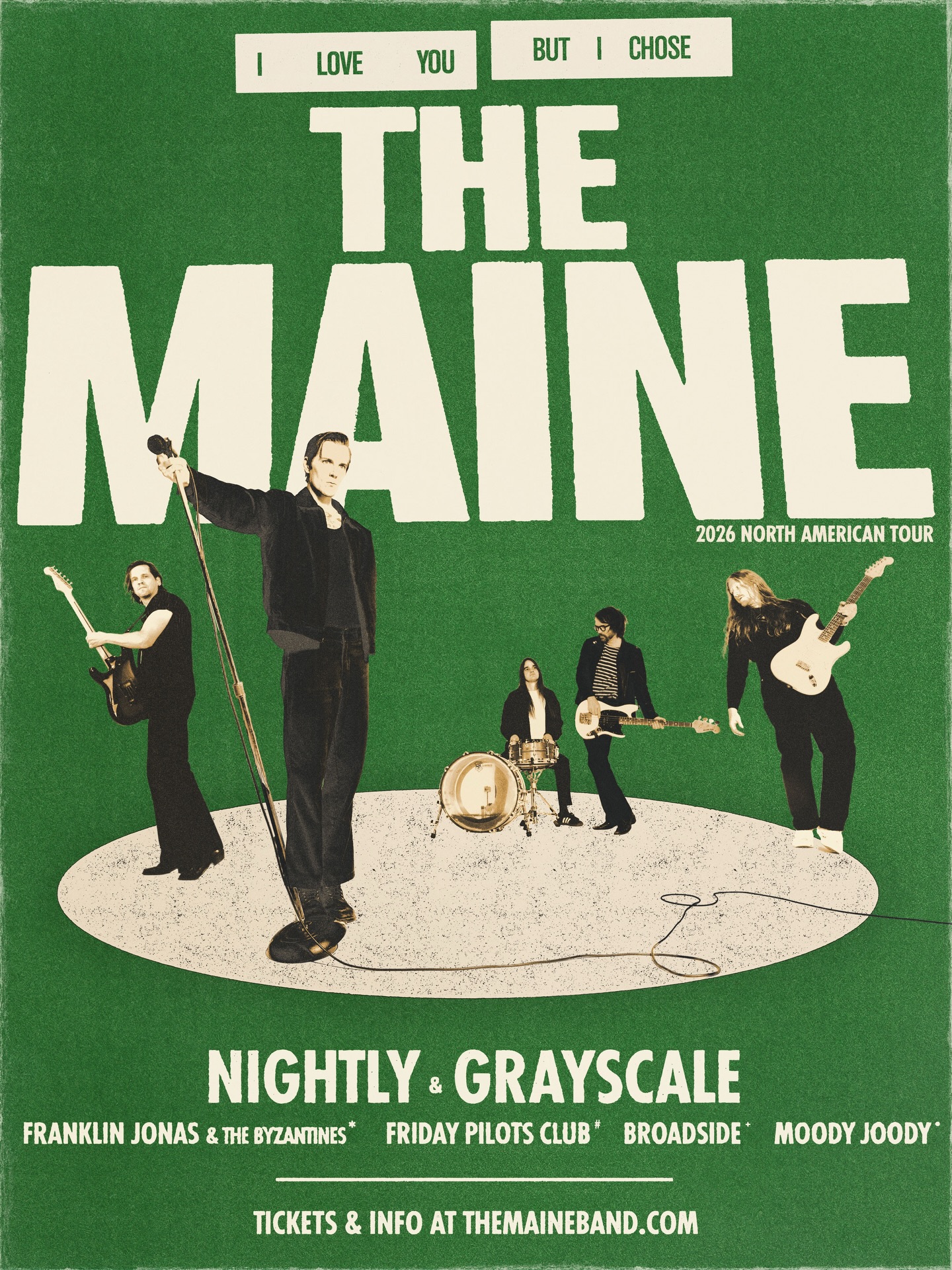 The Maine I Love You But I Chose The Maine Tour Poster 2026